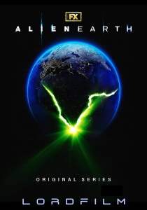 Сериал Чужой: Земля (2025)